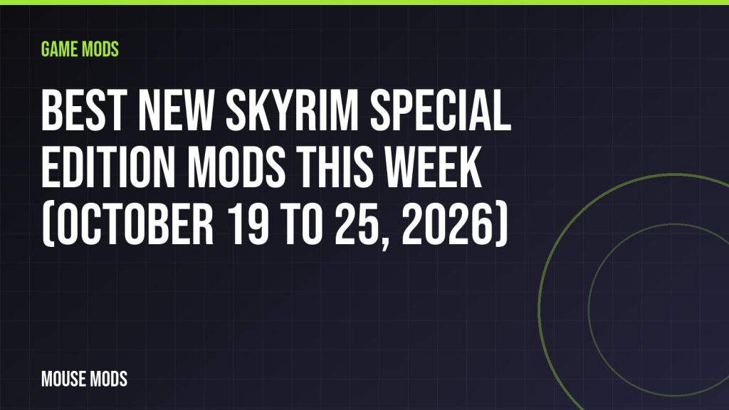 Best new Skyrim Special Edition mods this week (October 19 to 25, 2026)